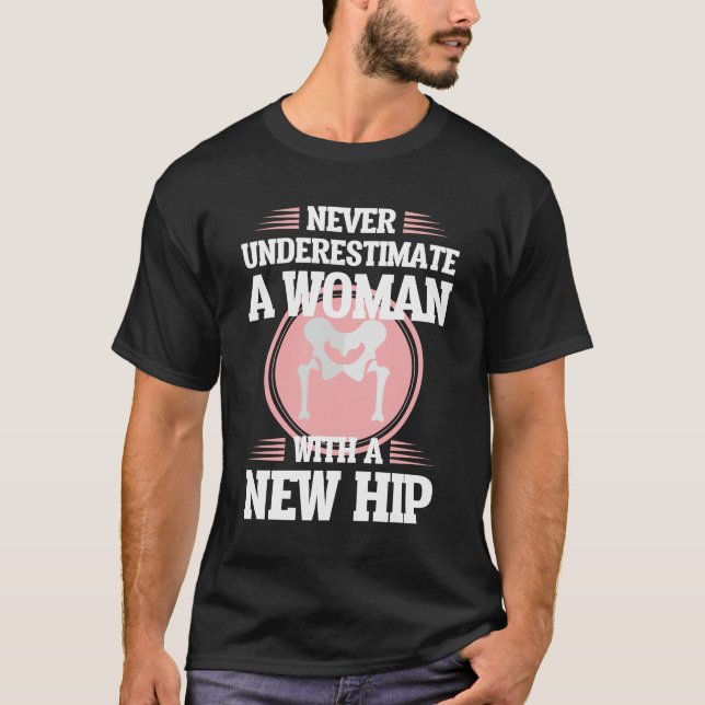Hip Replacement Surgery Wife Mom Recovery Get Well T-Shirt (Front)