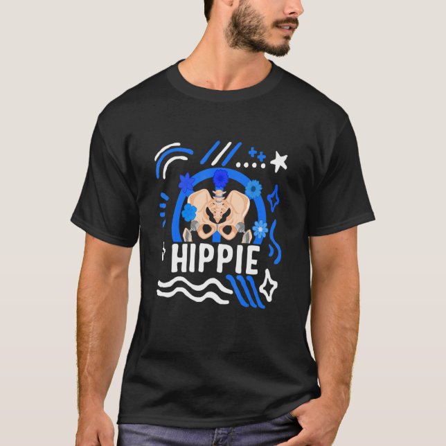Hip Surgery Hippie Floral Bionic Broken Hip Replac T-Shirt (Front)