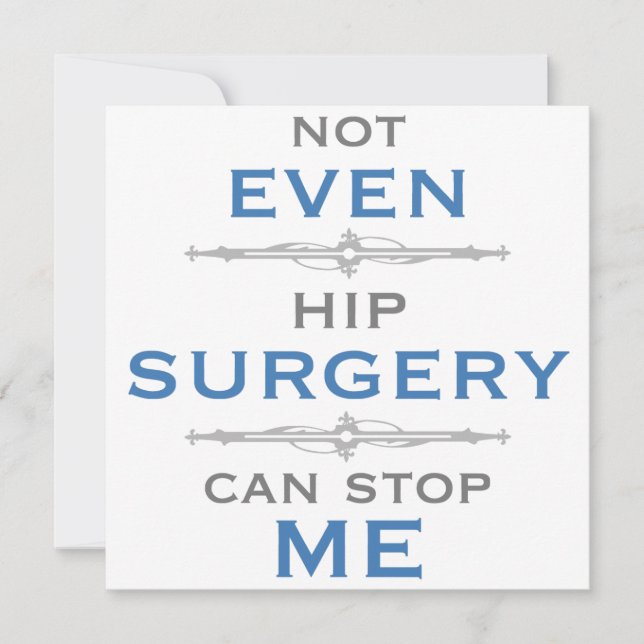 Hip Surgery Humor (Front)