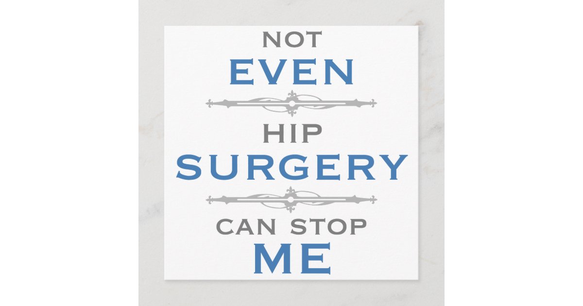 Hip Surgery Humor