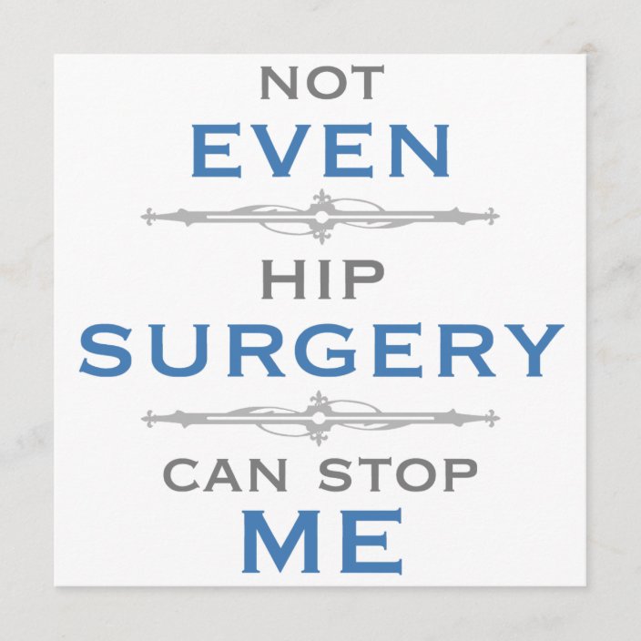 Hip Surgery Humor
