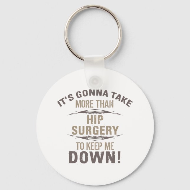 Hip Surgery Humor Keychain (Front)