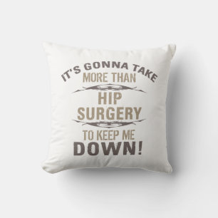 Hip Surgery Humor Throw Pillow