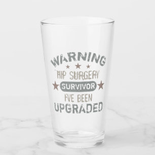 Hip Surgery Humor Upgraded Glass