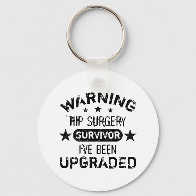 Hip Surgery Humor Upgraded Keychain (Front)
