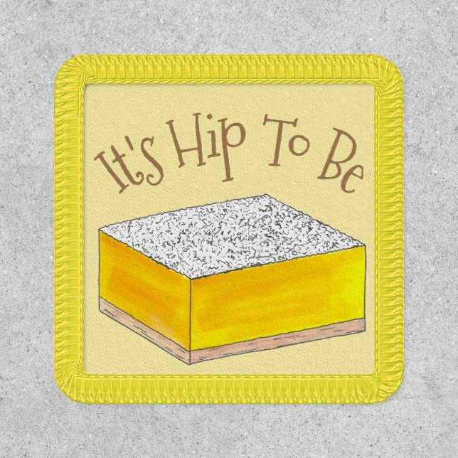 Hip To Be (Lemon) Square Bar Foodie Dessert Yellow Patch (Front)