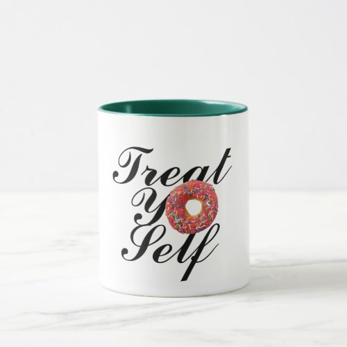 Hip Treat Yo Self Donut Mug Funny Doughnut Coffee Mug