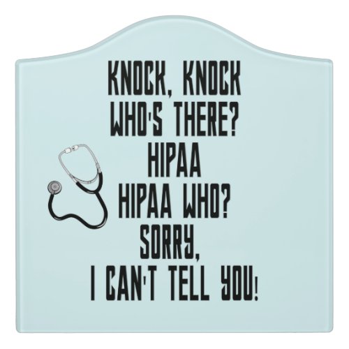 HIPAA Humor  Door Sign