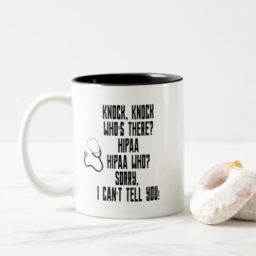 HIPAA Humor Two_Tone Coffee Mug