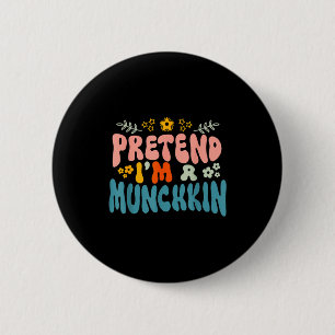Hipe Halloween Costume Pretend I'm A Munchkin Cat  Button