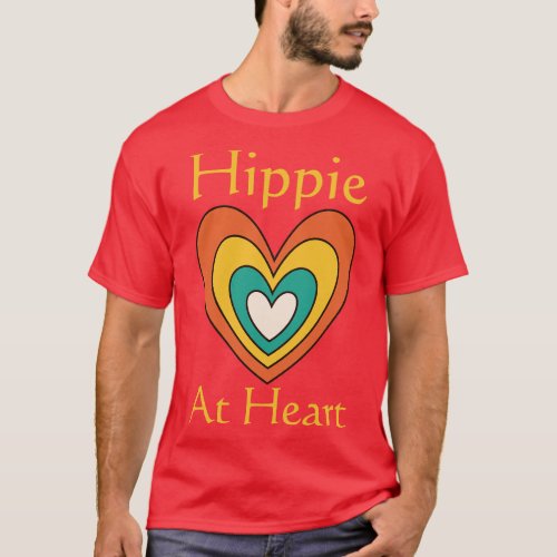 Hippie At Heart T_Shirt