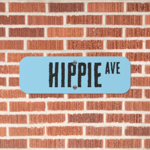 HIPPIE AVE FUNNY METAL STREET SIGN