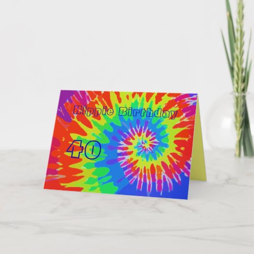 Hippie Birthday 40th Groovy Tie_Dye Card