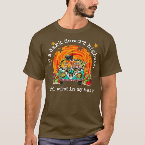 Hippie Cat ON A DARK DESERT HIGHWAY cool wind in m T_Shirt