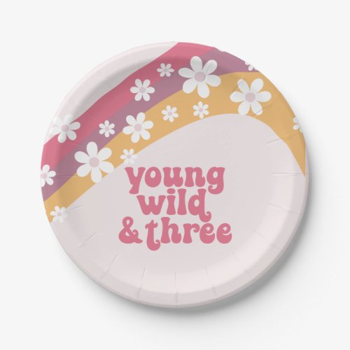 hippie Daisy Young Wild and Three Birthday Paper Plates