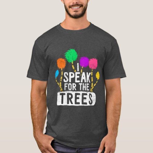 Hippie Earth Day Speak For The Trees Save Nature A T_Shirt