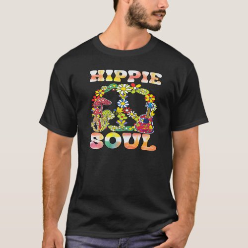 Hippie Flower Peace Love Happy Soul  1 T_Shirt