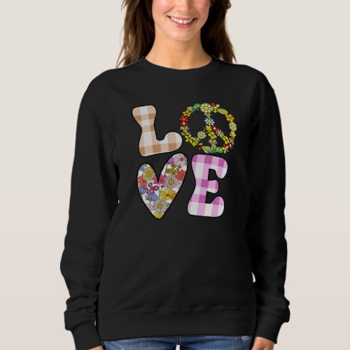 Hippie Flower Peace Love Happy Soul  2 Sweatshirt