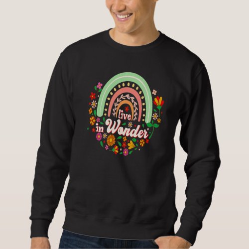 Hippie Flower Peace Love Happy Soul  3 Sweatshirt