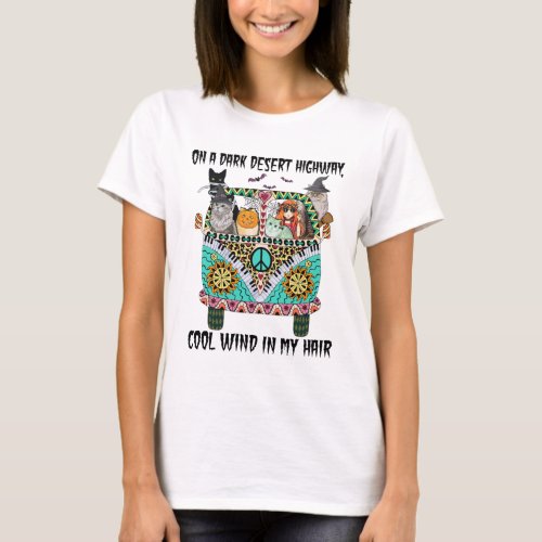Hippie Girl And Cats Witch On A Dark Desert Highwa T_Shirt