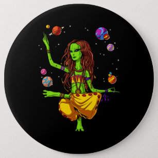 Hippie Girl Space Alien Zen Yoga Meditation Button