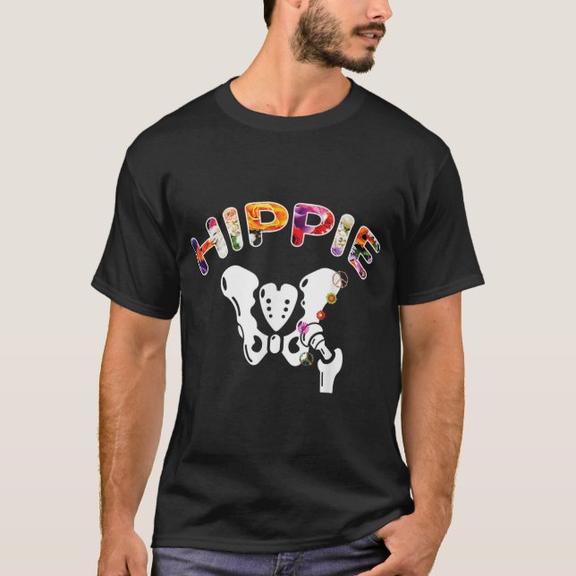 Hippie Hip Replacement Funny Orthopedic Surgery T-Shirt (Front)