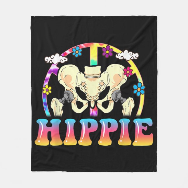 Hippie Hip Replacement Joint Surgery Funny Fleece Blanket (Front)