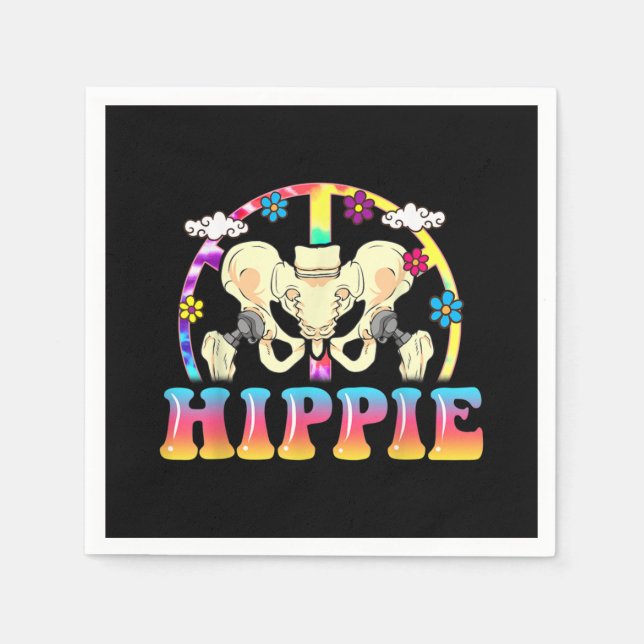 Hippie Hip Replacement Joint Surgery Funny Napkins (Front)