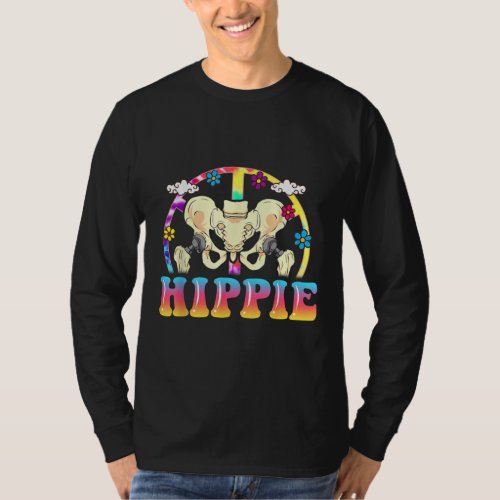 Hippie Hip Replacement Joint Surgery Funny T_Shirt