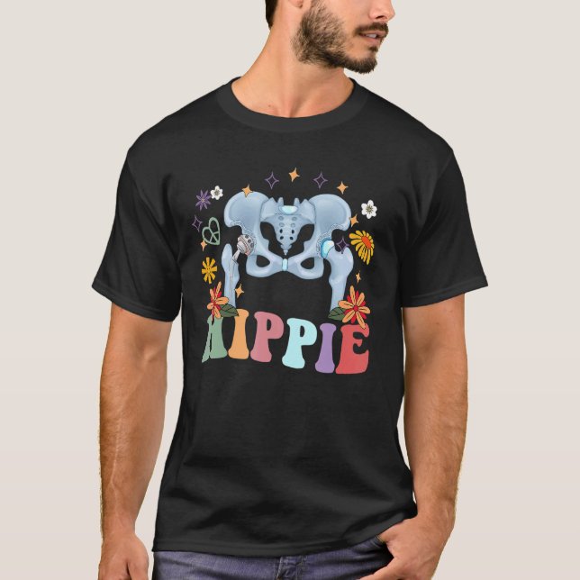 Hippie Hip Replacement Joint Surgery  Recovery New T-Shirt (Front)