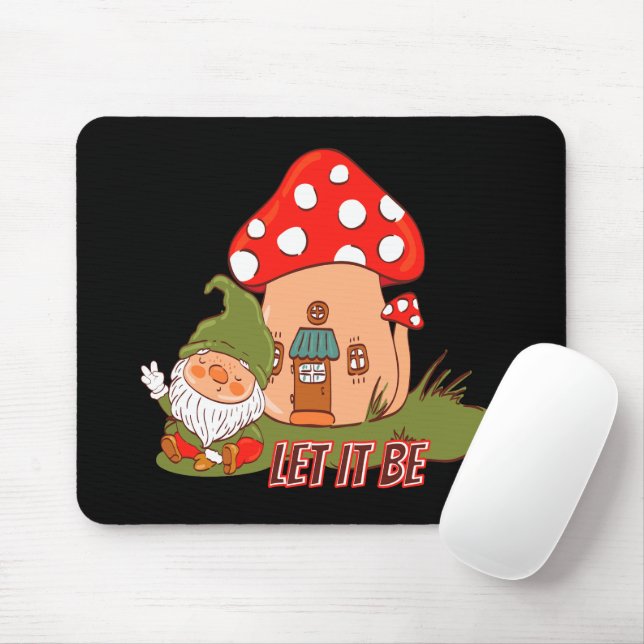 Hippie Let It Be Gnome Mouse Pad (With Mouse)