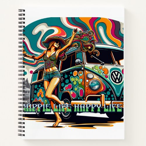 Hippie Life Happy Life Notebook