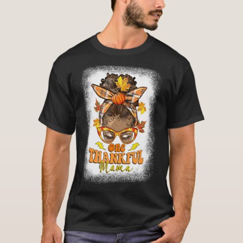 Hippie Messy Bun One Thankful Mama Pumpkin Fall Mo T_Shirt