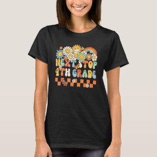 Hippie Next Stop 4th Grade Retro Groovy  Back To S T-Shirt