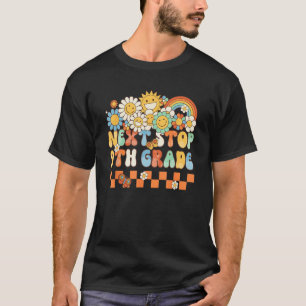 Hippie Next Stop 9th Grade Retro Groovy Back To S T-Shirt