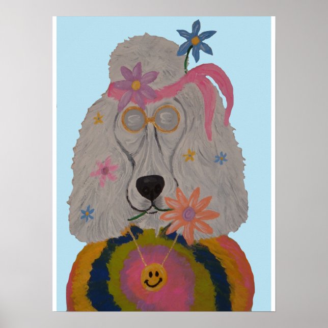 Hippie Poodle Flower Child  Poster (Front)