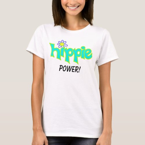 Hippie Power Graphic Turquoise Aqua Word Art T_Shirt