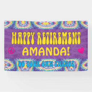 Hippie Retro Tie Dye Retirement Party Banner