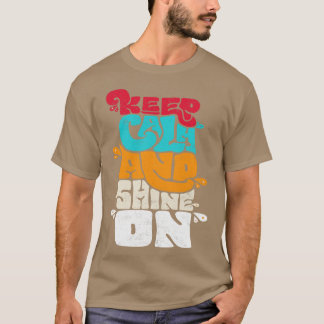 Hippie Soul Keep Calm Shine On Peace Sign Love 6 T-Shirt