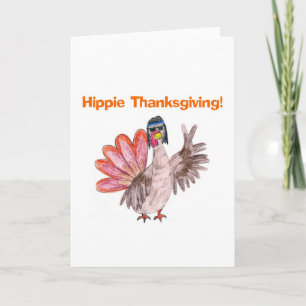 "Hippie Thanksgiving" Funny Turkey Greeting Card