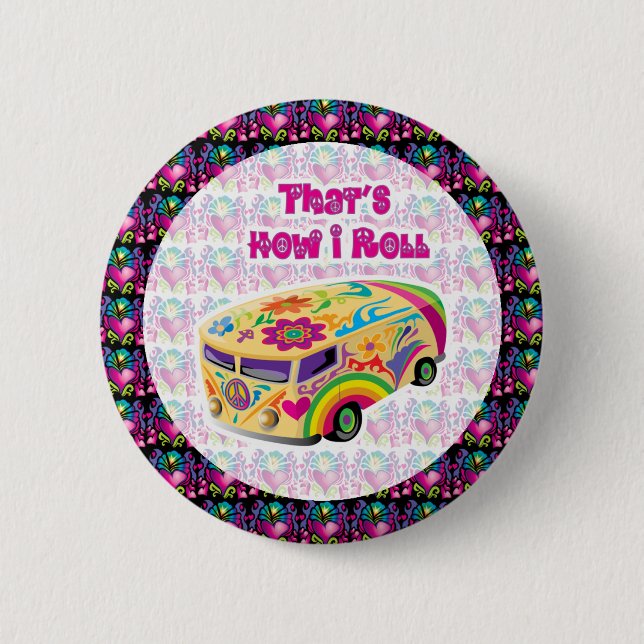 hippie van how i roll pinback button (Front)