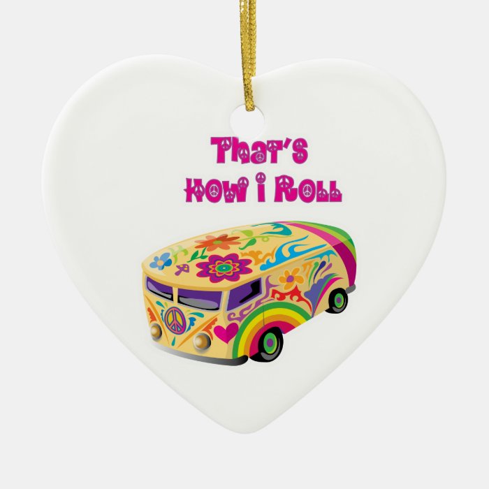 hippie van retro  how i roll ornaments