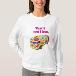 hippie van retro  how i roll T-Shirt