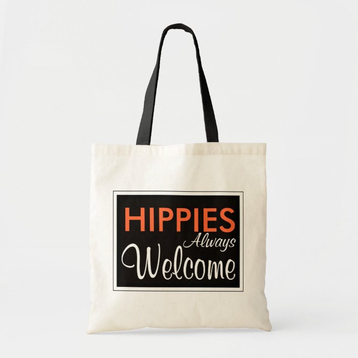 HIPPIES Always Welcome Tote Bags