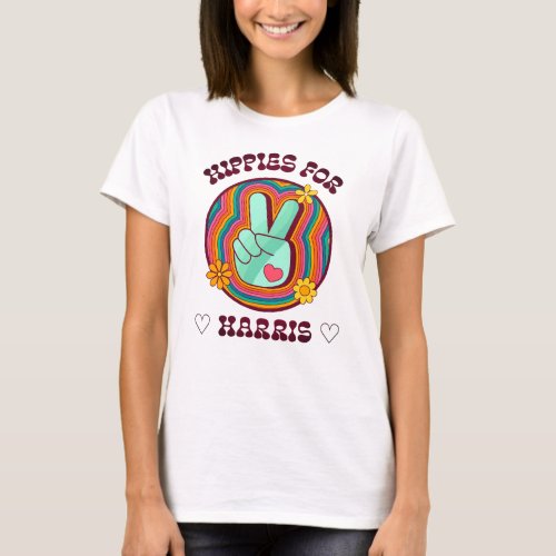 Hippies for Harris Peace Love  Rainbow Design T_Shirt