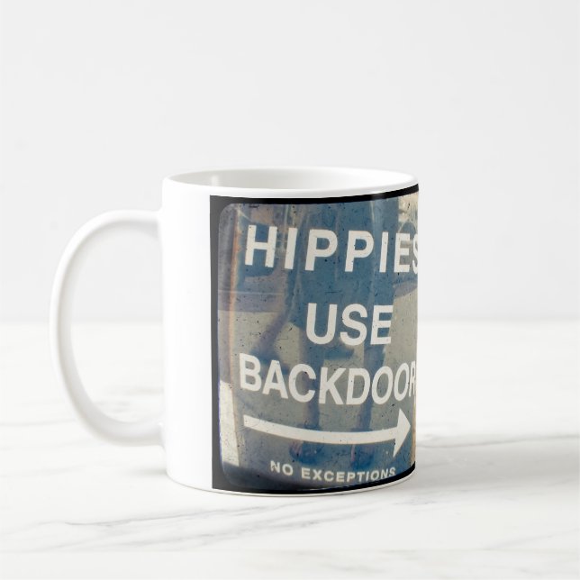 Hippies Use Backdoor Mug (Left)