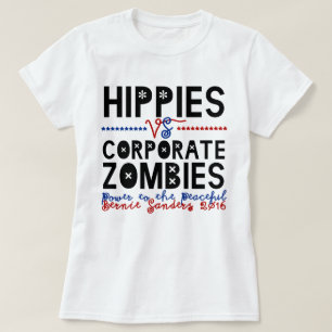 Hippies vs Corporate Zombies Bernie T-Shirt