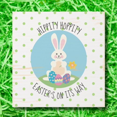 Hippity Hoppity Easter Bunny Green Blue Cute Wooden Box Sign