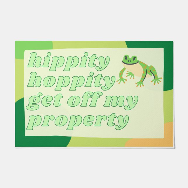 Hippity Hoppity Get Off My Property Doormat (Front)