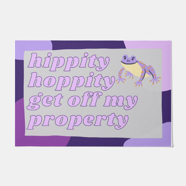Hippity Hoppity Get Off My Property Doormat (Front)